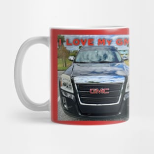 I Love My GMC Mug